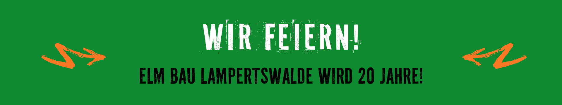 Seit über 30 Jahren Macher. Wir feiern 30 Jahre Elm Bau!