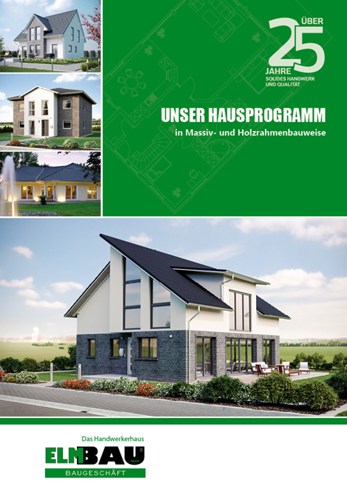 Hauskatalog ElmBau - Unser Hausprogramm in Massiv- und Holzrahmenbauweise